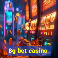 8g bet casino